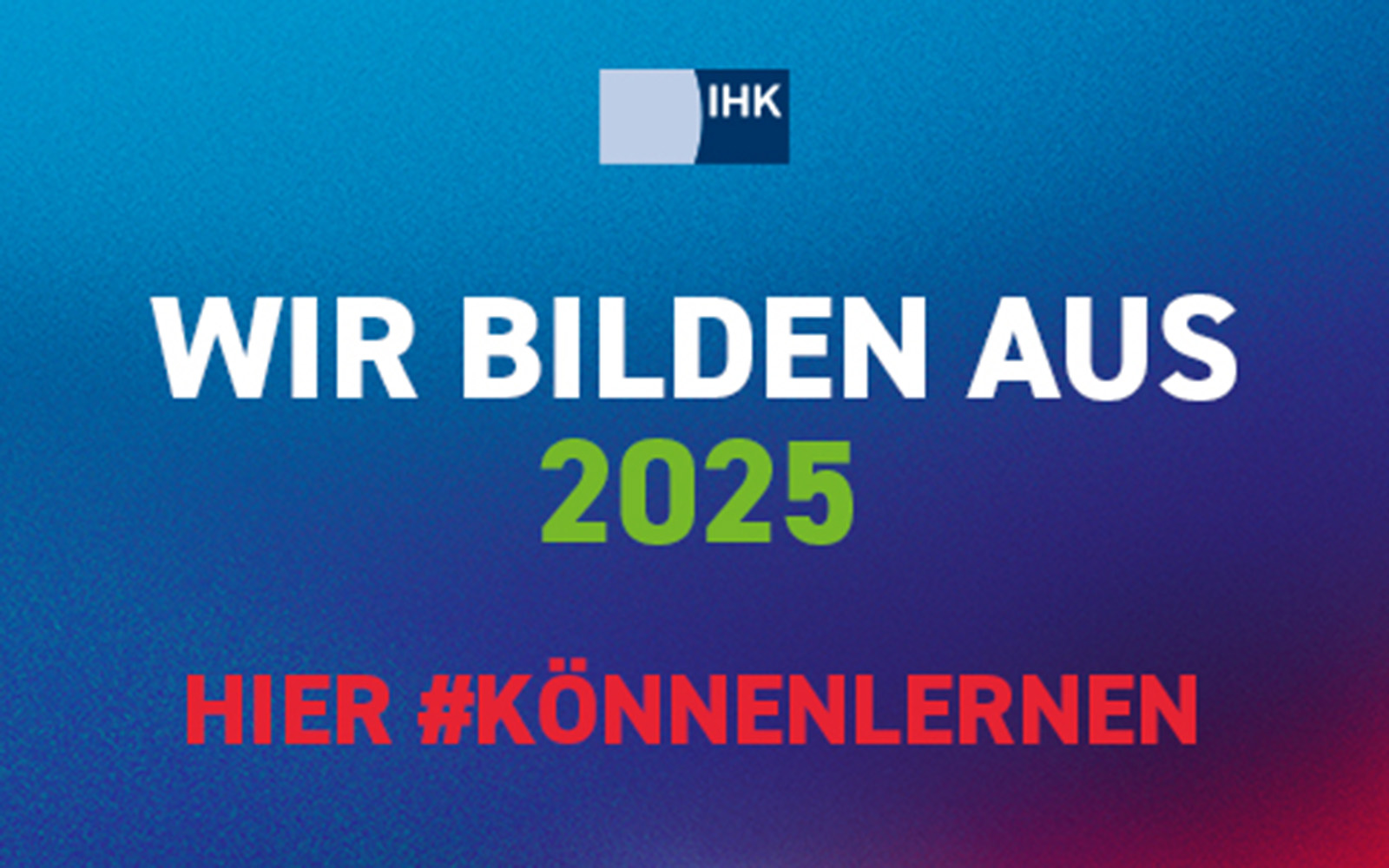 Wir bilden aus; IHK Aufkleber Wir bilden aus; IHK Aufkleber
