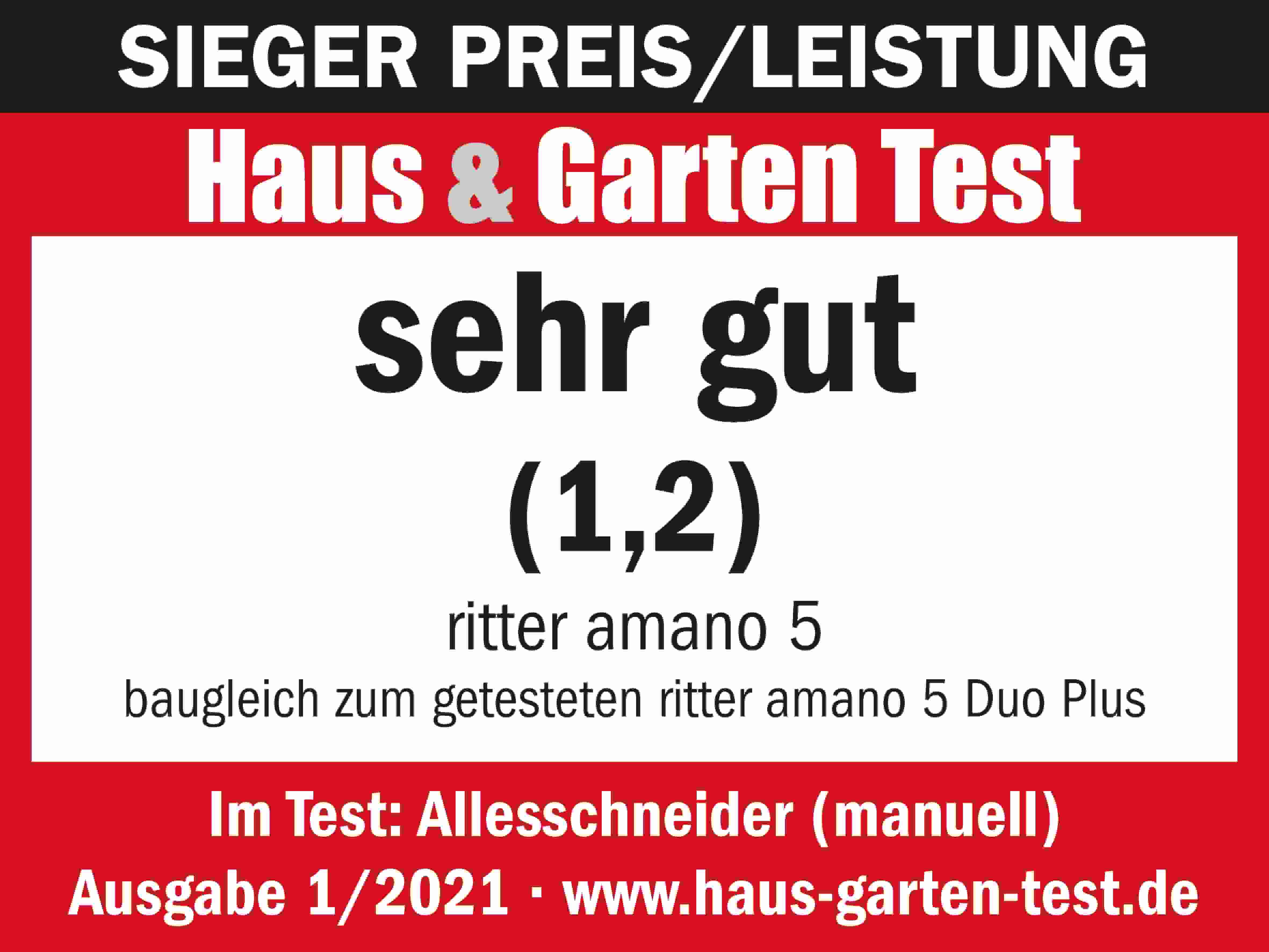 Auszeichnung vom Haus und Garten Test für den manuellen und robusten Allesschneider mit Holzbrett, mit der Note "sehr gut" (1,2)